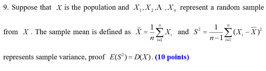 Solved 9. Suppose that X is the population and X1,X2,Λ,Xn | Chegg.com