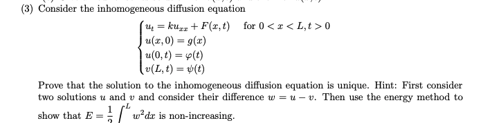 3 Consider The Inhomogeneous Diffusion Equation Chegg Com