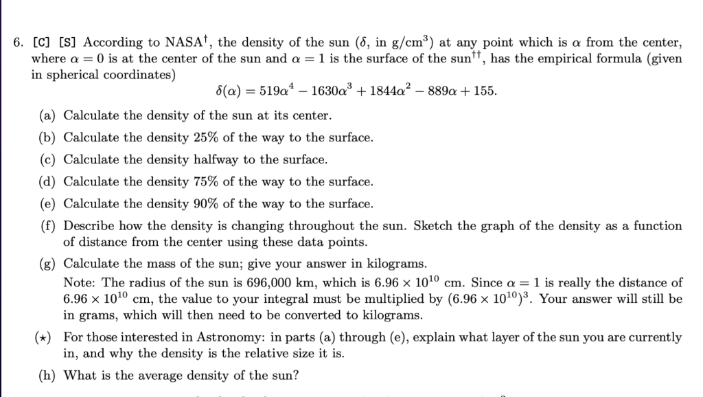 Solved = 6. [C] [S] According to NASAT, the density of the | Chegg.com