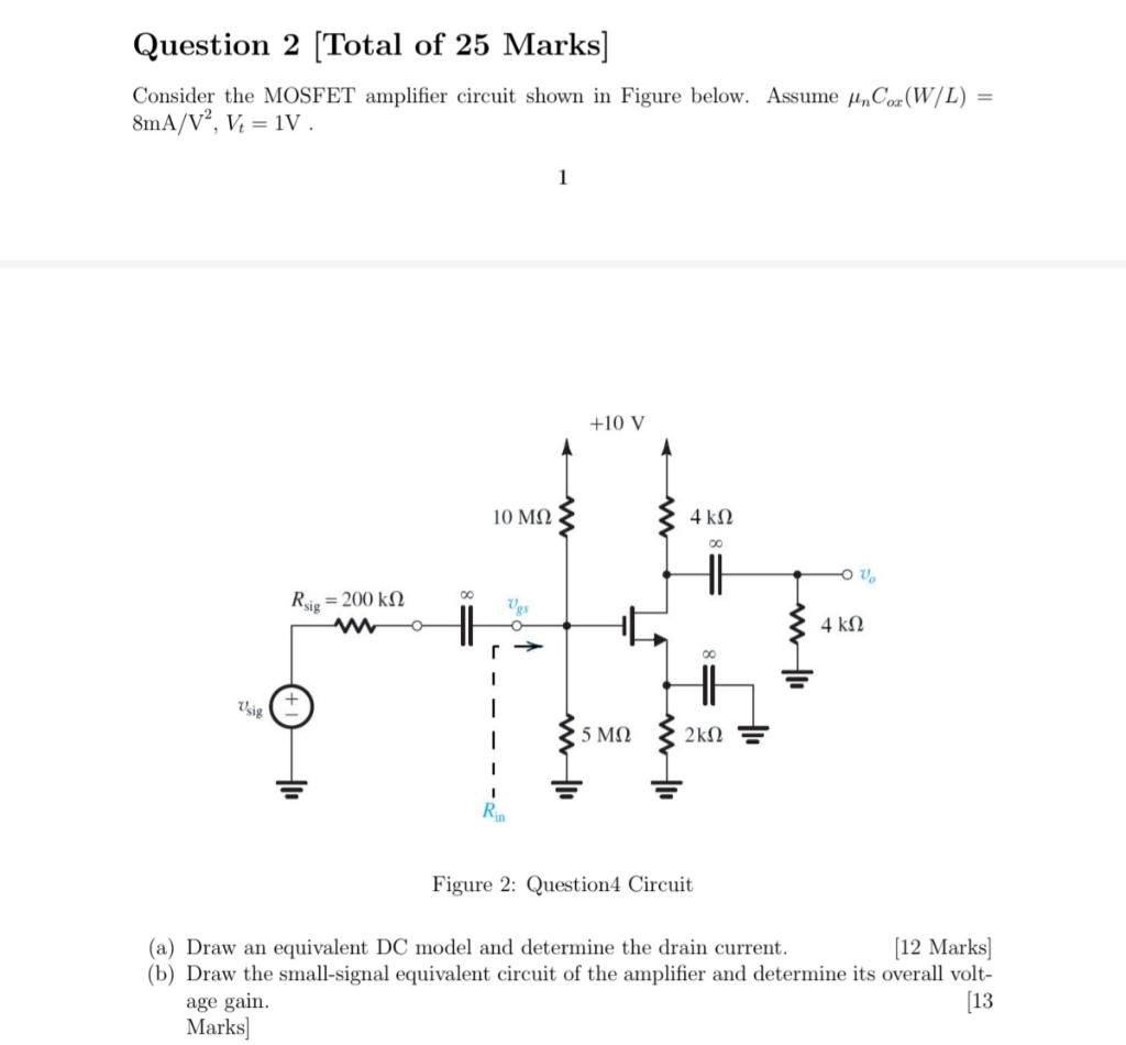 Solved Question 2 (Total of 25 Marks] Consider the MOSFET | Chegg.com