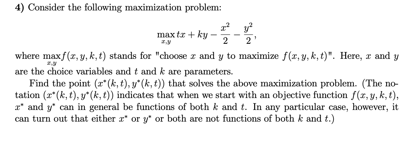 Solved 4) Consider the following maximization problem: 2,4 | Chegg.com