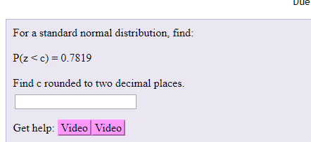 Solved For a standard normal distribution find P z c