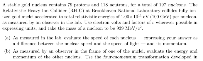 Solved A stable gold nucleus contains 79 protons and 118 | Chegg.com