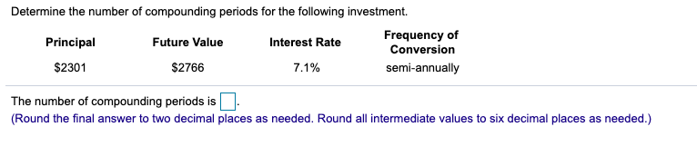 Solved Determine The Number Of Compounding Periods For The | Chegg.com