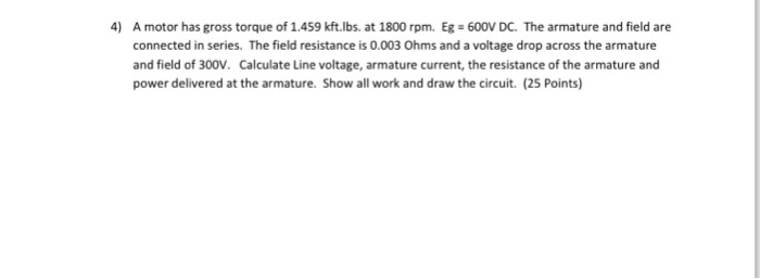 Solved 4) A motor has gross torque of 1.459 kft.lbs. at 1800 | Chegg.com