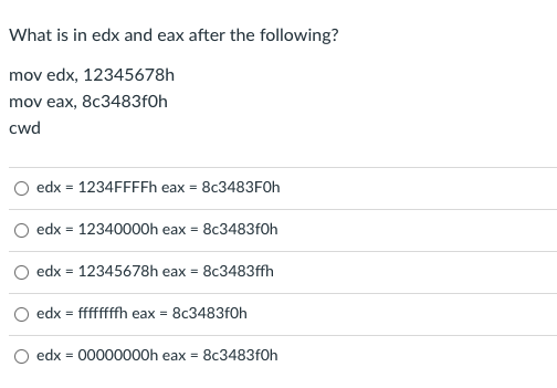 Solved What Is In Edx And Eax After The Following? Mov Edx, | Chegg.com