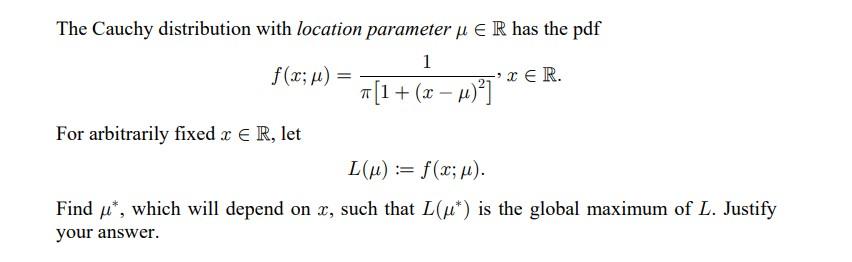 Solved The Cauchy distribution with location parameter μ∈R | Chegg.com