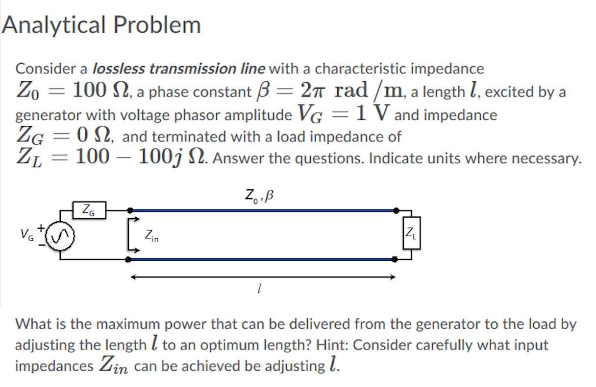 Solved Analytical Problem Consider A Lossless Transmissio Chegg Com