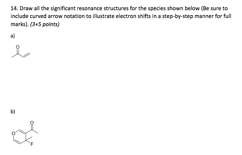 Solved 14. Draw all the significant resonance structures for | Chegg.com
