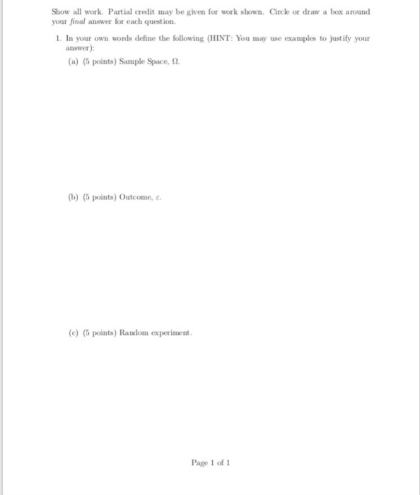 Solved Show all work. Partial credit may be given for work | Chegg.com