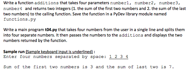 Solved Write a function additions that takes four parameters | Chegg.com