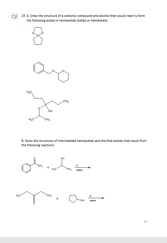 Solved 23. A. Draw the structure of a carbonyl compound and | Chegg.com