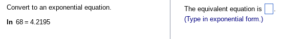 Solved Convert to an exponential equation. The equivalent | Chegg.com