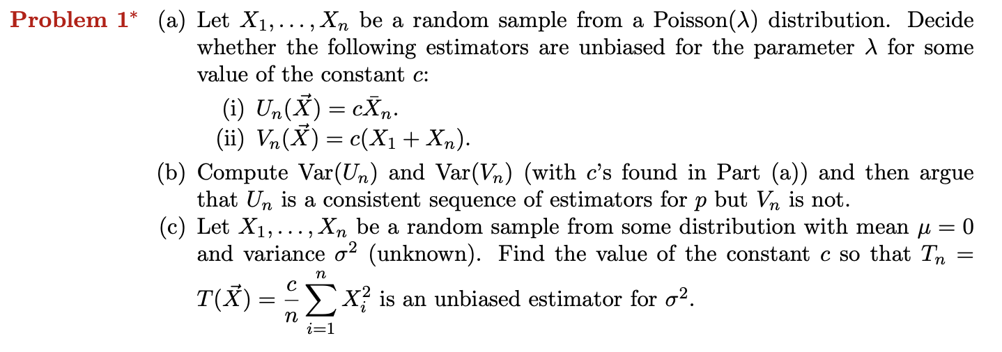 Solved Problem 1* (a) Let X1,..., Xn be a random sample from | Chegg.com