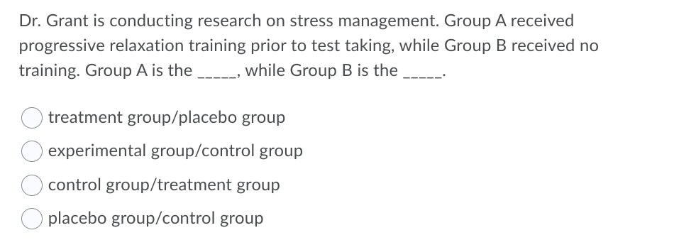 Solved Dr. Grant is conducting research on stress management 