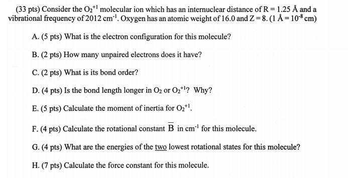 Solved 33 Pts Consider The O2 Molecular Ion Which Has An Chegg Com