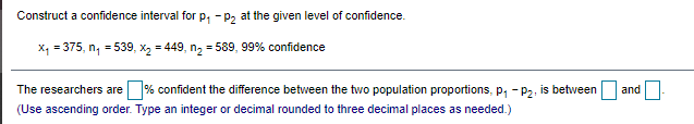 Solved Construct a confidence interval for P1 -P2 at the | Chegg.com