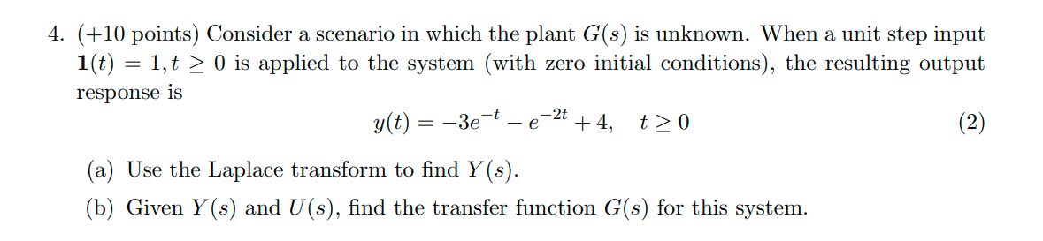 Solved (+10 points) Consider a scenario in which the plant | Chegg.com