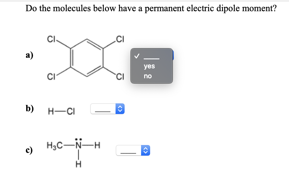 Solved Do the molecules below have a permanent electric | Chegg.com