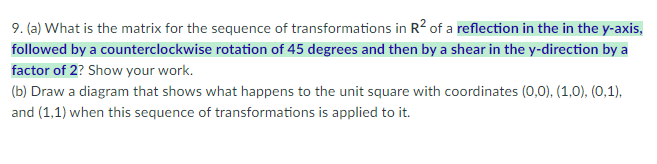 Solved 9. (a) What is the matrix for the sequence of | Chegg.com