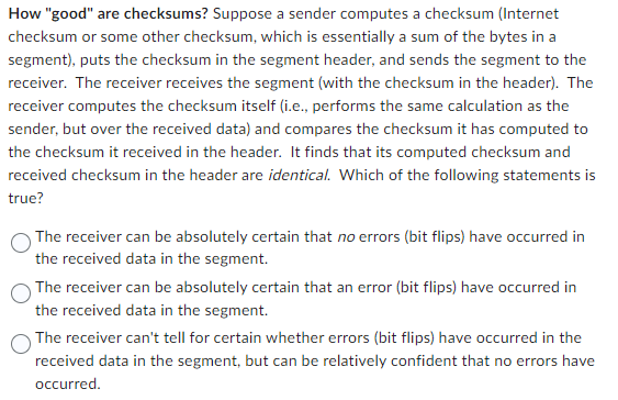 Solved How "good" Are Checksums? Suppose A Sender Computes A | Chegg.com