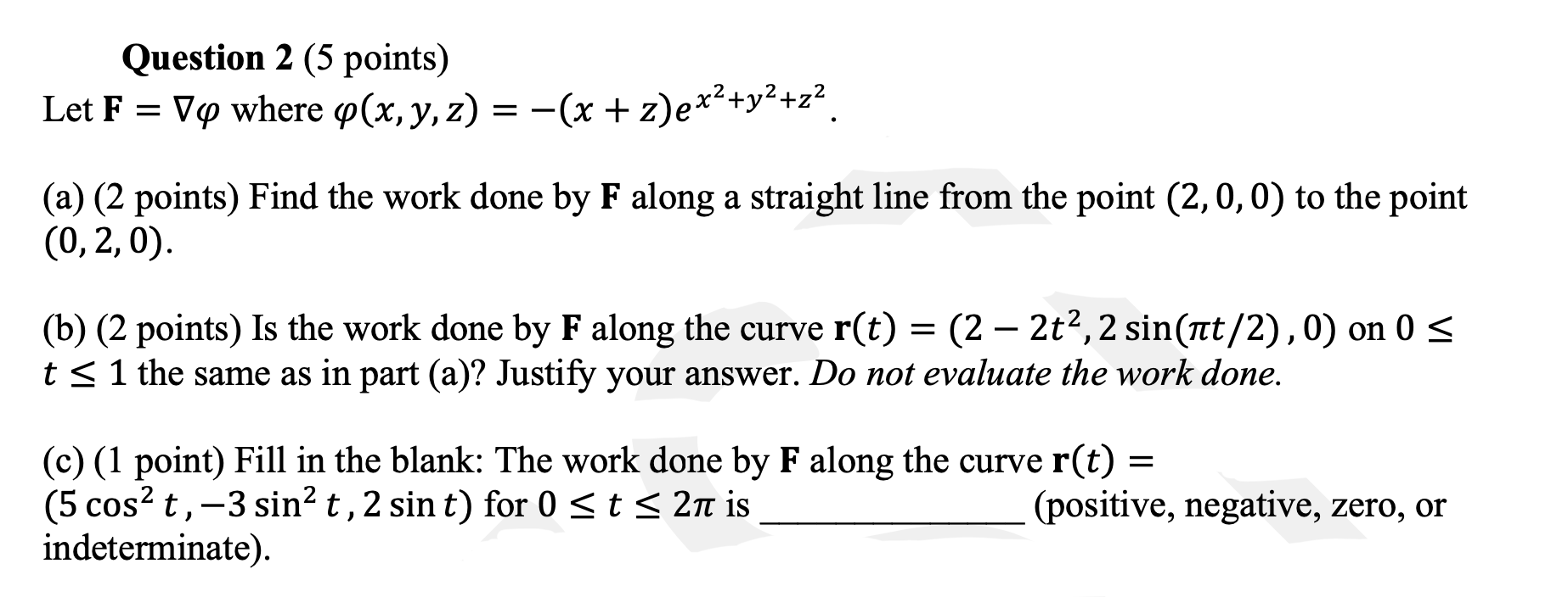 Solved Question 2 5 ﻿points Let F Gradφ ﻿where