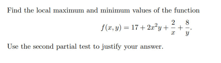 Solved Find The Local Maximum And Minimum Values Of The | Chegg.com