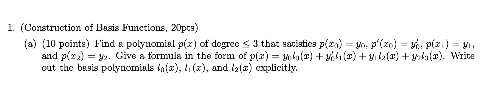 Solved 1. (Construction of Basis Functions, 20pts) (a) (10 | Chegg.com