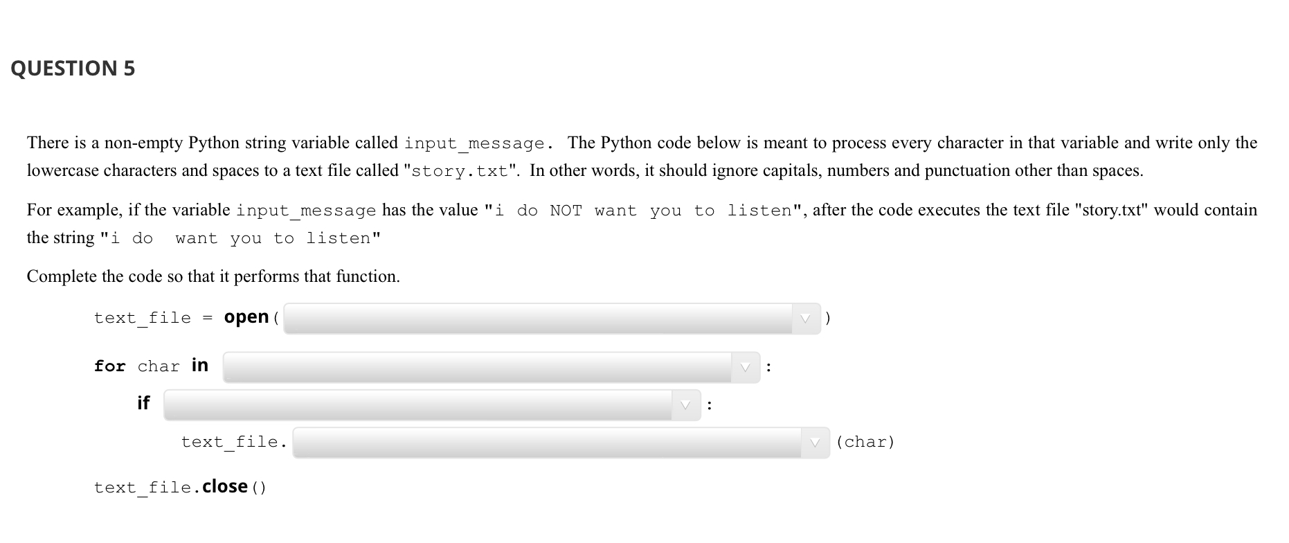 Solved QUESTION 5 There is a non-empty Python string | Chegg.com