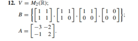 Solved For Problems 1-14, determine the component vector of | Chegg.com