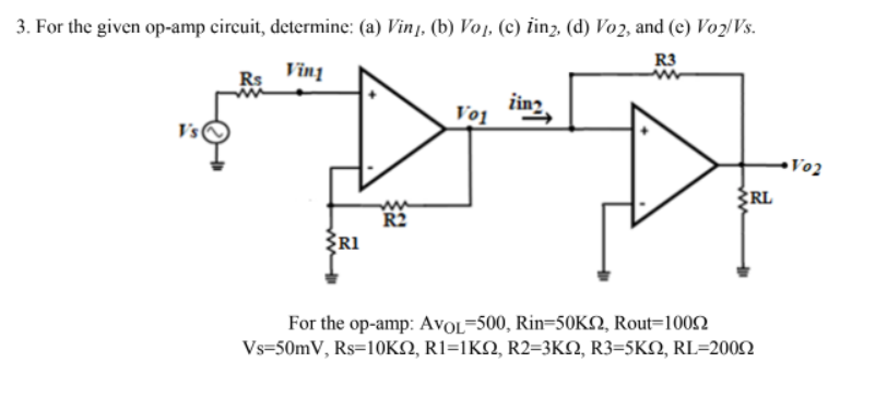 Solved 3. For the given op-amp circuit, determine: (a) Vinj, | Chegg.com