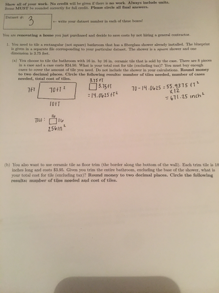 Solved Show all of your work. No credit will be given if | Chegg.com