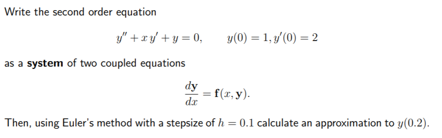 Solved Write the second order equation as a system of two | Chegg.com