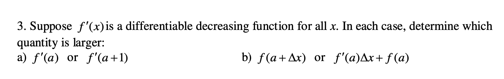 3. Suppose f′(x) is a differentiable decreasing | Chegg.com