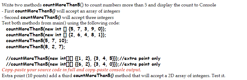 Solved Write two methods count More Than 5() to count | Chegg.com