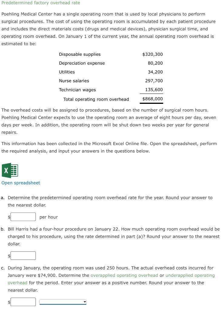 Solved Predetermined factory overhead rate Poehling Medical