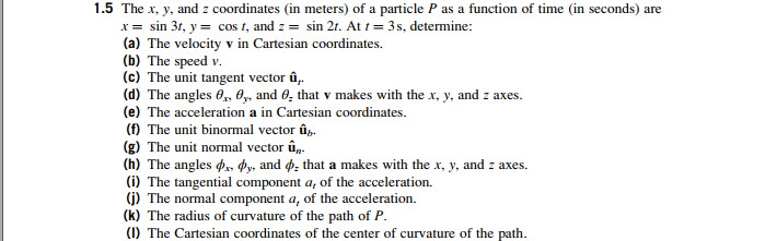 Solved 1 5 The X Y And Z Coordinates In Meters Of A P Chegg Com