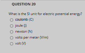 The si unit for electric potential is