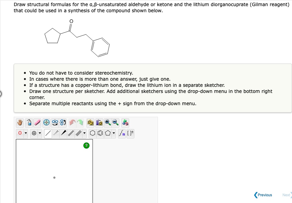 Draw structural formulas for the \( a, \beta \)-unsaturated aldehyde or ketone and the lithium diorganocuprate (Gilman reagen