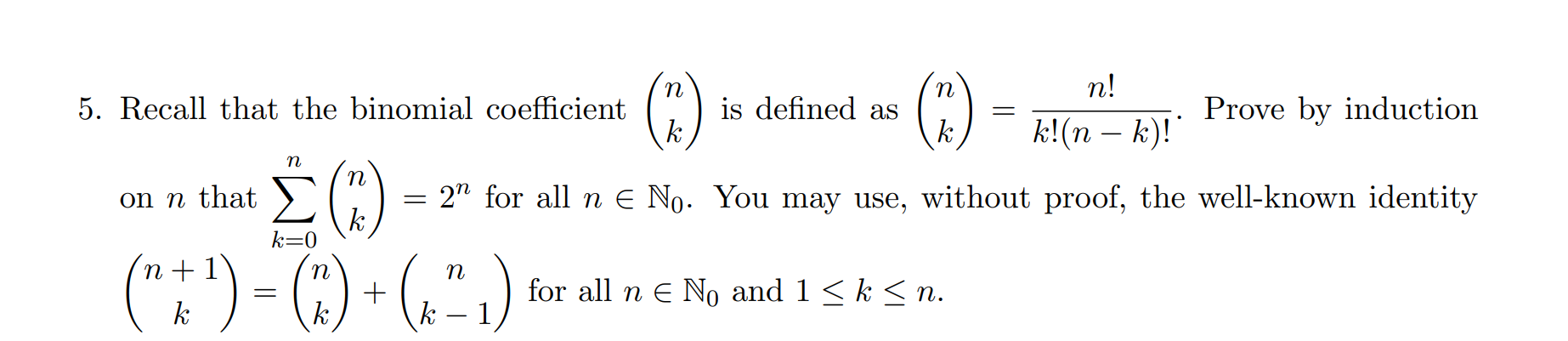 Solved n n 5. Recall that the binomial coefficient is | Chegg.com