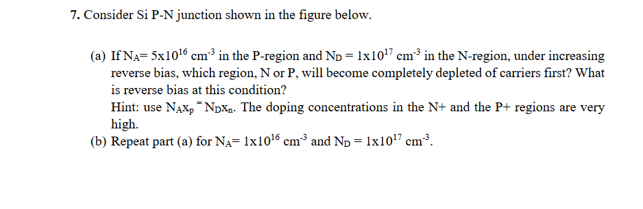 Solved 7. Consider Si P-N junction shown in the figure | Chegg.com