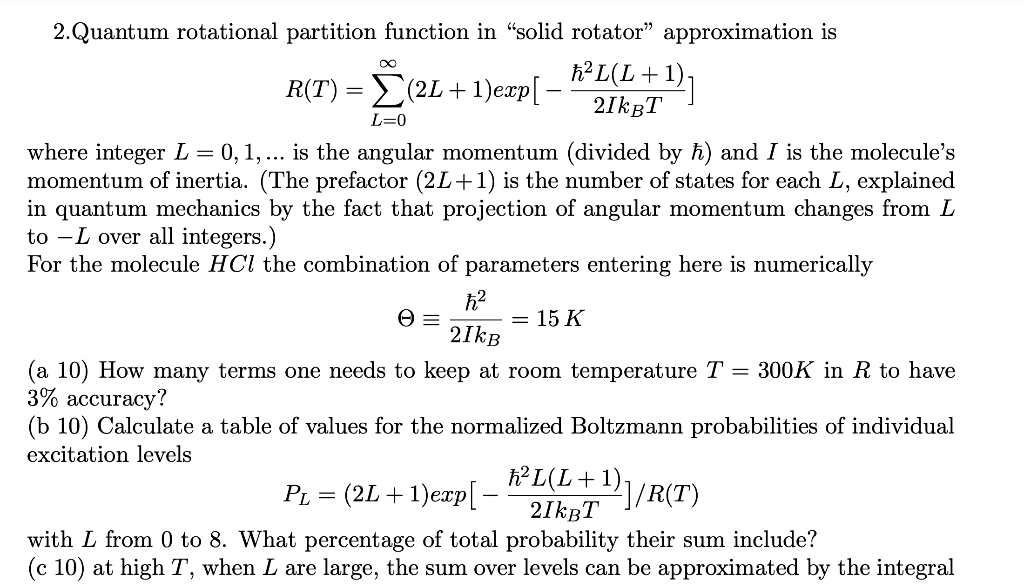 Solved 2.Quantum rotational partition function in “solid