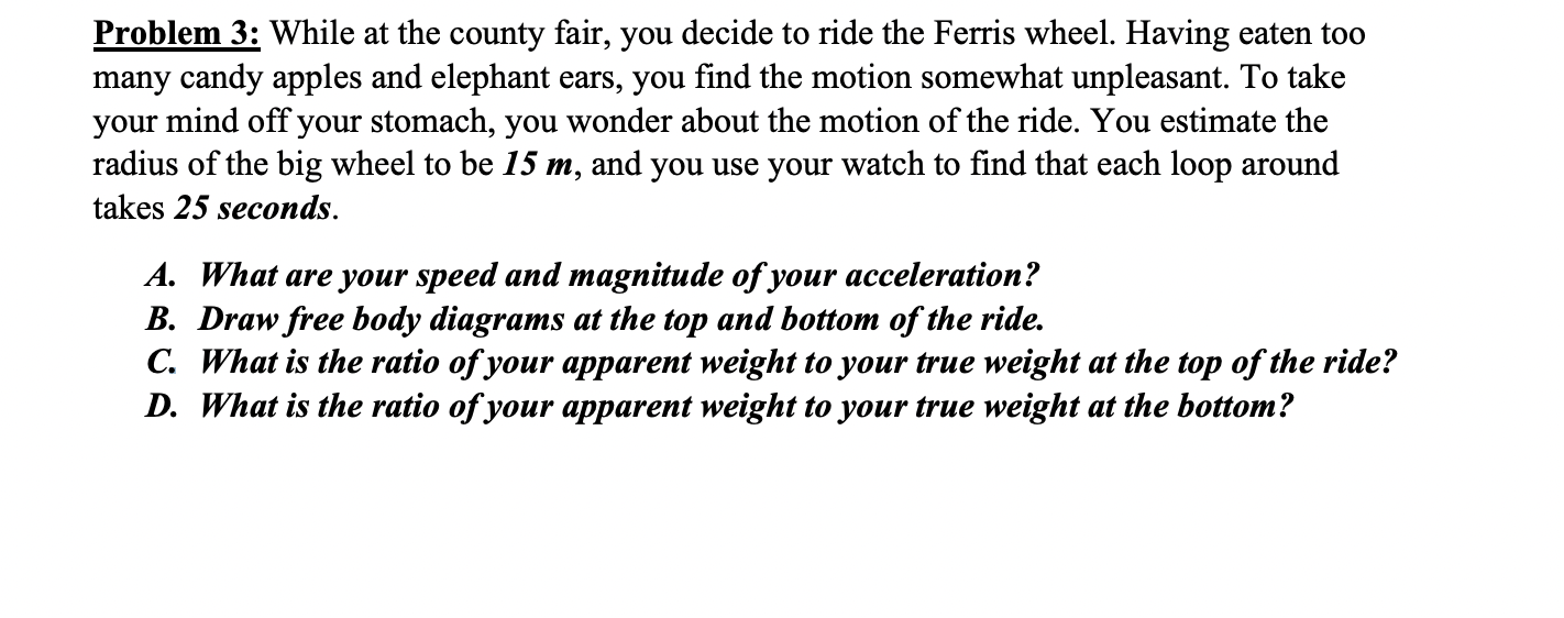 Solved Problem 3: While at the county fair, you decide to | Chegg.com