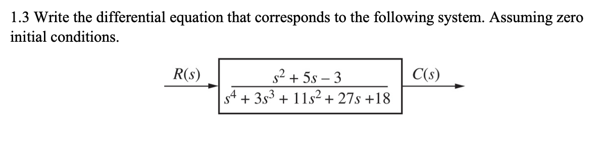Solved 1.3 Write the differential equation that corresponds | Chegg.com
