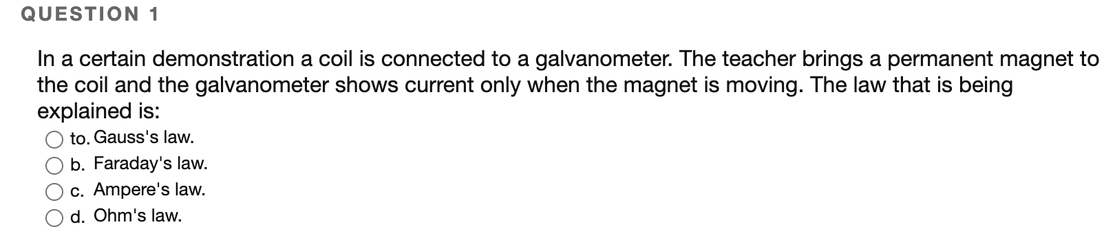 Solved QUESTION 1 In a certain demonstration a coil is | Chegg.com