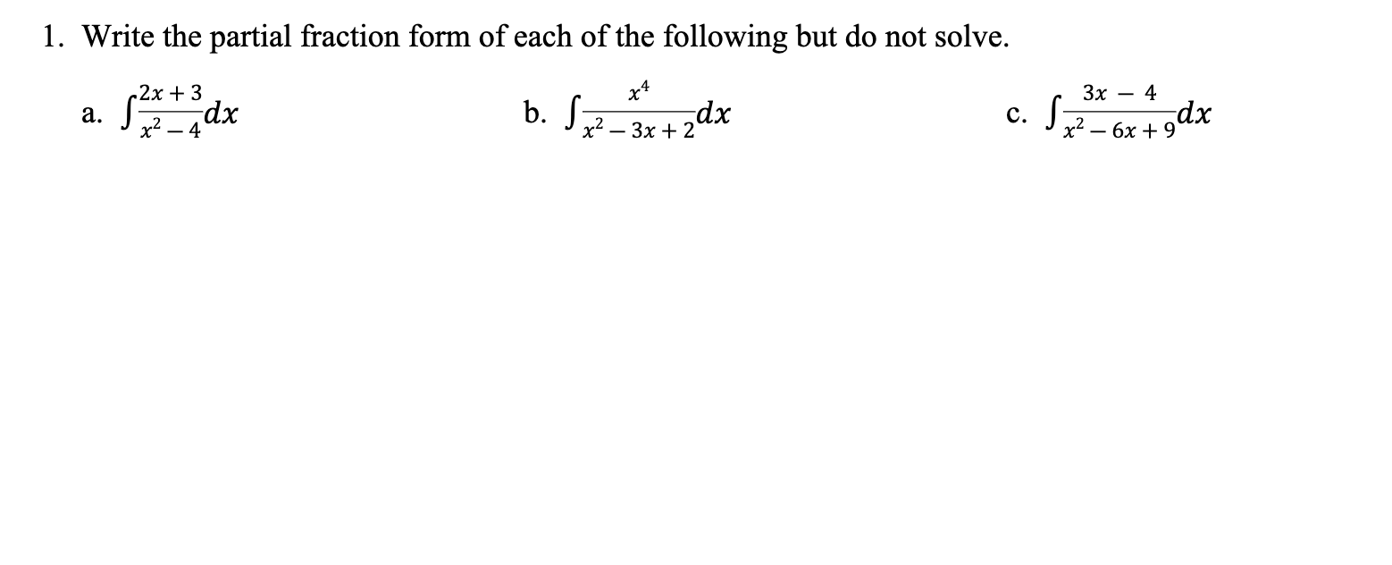 Solved 1. Write the partial fraction form of each of the | Chegg.com