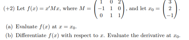 Solved 1 0 2 1 3 2 Let F X Z Mz Where M Ί 1 0 And