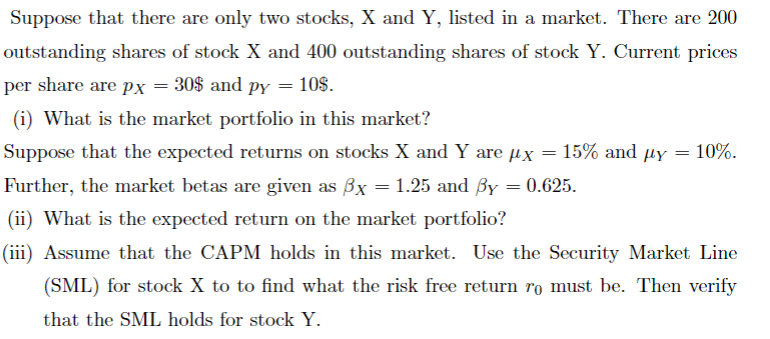 Solved Suppose That There Are Only Two Stocks, X And Y, | Chegg.com