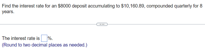 Solved Find The Interest Rate For An $8000 Deposit 