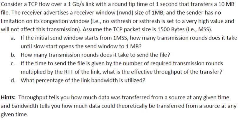 solved-consider-a-tcp-flow-over-a-1-gb-s-link-with-a-round-chegg